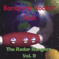 The Radar Rangers : Barnyard Rocket Ride