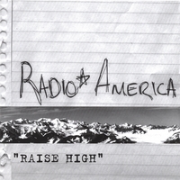 RADIO AMERICA: Raise High