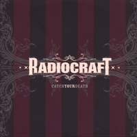 Radiocraft : Catch Your Death