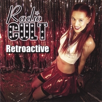 RADIO CULT: Retroactive