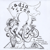 VARIOUS ARTISTS: radio free: live instudio performances from radio free brattleboro