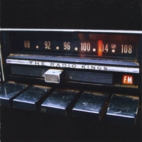 The Radio Kings : The Radio Kings