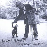 RADIO ORPHANS: Monkeys' Dance