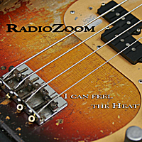 Radiozoom: I Can Feel the Heat