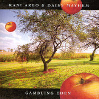 RANI ARBO & DAISY MAYHEM: Gambling Eden
