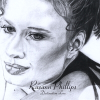 Raeann Phillips : Destination Love