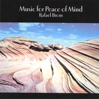 Rafael Brom : Music For Peace Of Mind