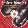 RAFFI: Resisto Dancing