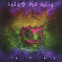 The Rafters : Behind The Scene