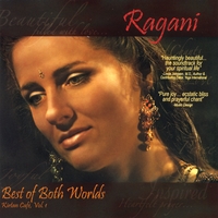 Ragani : Best of Both Worlds (Kirtan Cafe Vol. 1)
