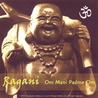 Ragani : Om Mani Padme Om [Single Release]