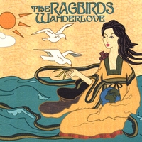 THE RAGBIRDS: Wanderlove