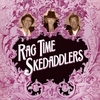 Ragtime Skedaddlers: Ragtime Skedaddlers