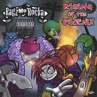 Ragz Mo' Rocka : Rising of the Phoenix