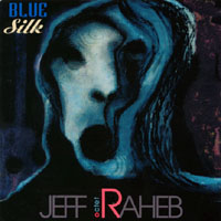 Jeff Raheb Octet : Blue Silk