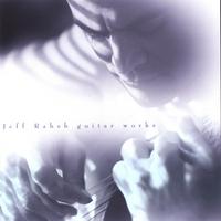 Jeff Raheb : Guitar Works