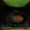 JEFF RAHEB JAZZ ORCHESTRA WITH DAVE LIEBMAN: Topaz Under Moon