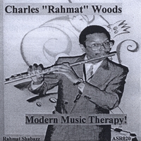 Charles Rahmat Woods : Modern Music Therapy
