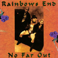 RAINBOWS END: No Far Out