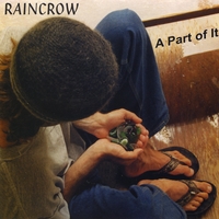 Raincrow : A Part of It