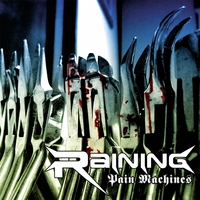 Raining : Pain Machines