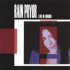 RAIN PRYOR: Rain Pryor Live in London