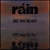 RAIN: Are You Ready