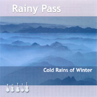 Rainy Pass : Cold Rains of Winter
