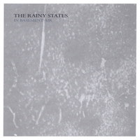 THE RAINY STATES: In Basement Air