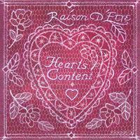 Raison D'Etre : Hearts Content