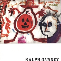 ralph carney : I like you(a-lot)