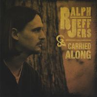 Ralph Jeffers : Carried Along