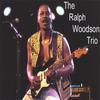 RALPH WOODSON: The Ralph Woodson Trio
