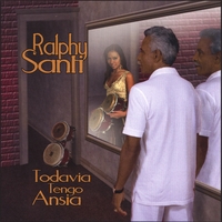 RALPHY SANTI: Todavia tengo ansias