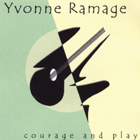 Yvonne Ramage : Courage and Play
