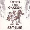 RAMELAN: Enter The Garden