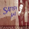 Joanna Ramirez: Satisfy Me