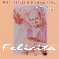 HEIDI HEPLER & MICHELE RAMO: Felicita
