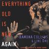 RAMONA COLLINS: Everything Old Is New Again