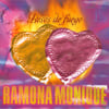 RAMONA MONIQUE: Besos De Fuego