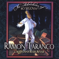 RAMON TARANCO: The Adventures of Bo Segovia