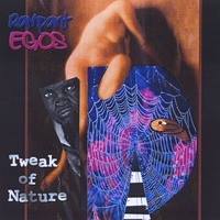 Rampant Egos : Tweak of Nature
