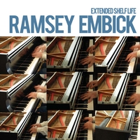 Ramsey Embick : Extended Shelf Life