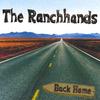THE RANCHHANDS: Back Home