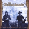 THE RANCHHANDS: Driven
