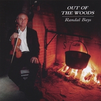 RANDAL BAYS: Out of the Woods