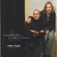 Randall Williams & Claudia SanSoucie : First Takes
