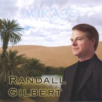 Randall Gilbert : Mirage