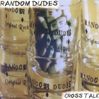 Eric Delore/Random Dudes : Cross Talk