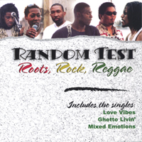 Random Test : Roots, Rock, Reggae